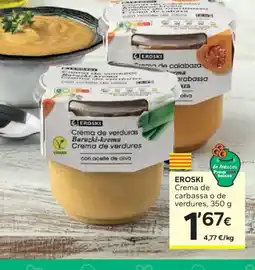 Caprabo EROSKI Crema de carbasa o de verdures oferta