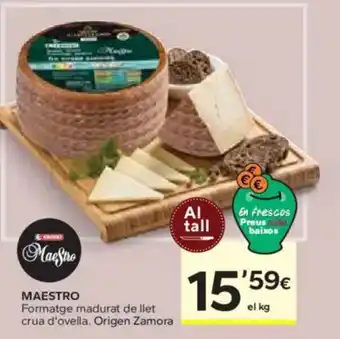 Caprabo MAESTRO Formatge madurat de llet oferta