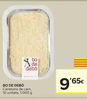 Caprabo BO DE DEBÒ Canelons de carn oferta