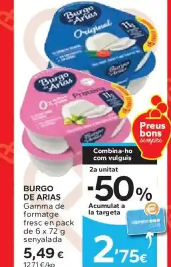 Caprabo BURGO DE ARIAS Gamma de formatge fresc en pack oferta