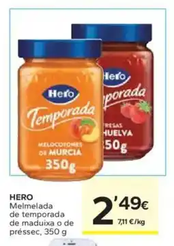 Caprabo HERO Melmelada de temporada de maduixa o de préssec oferta