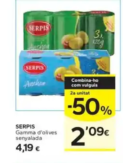 Caprabo SERPIS Gamma d'olives senyalada oferta