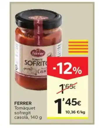 Caprabo FERRER Tomàquet sofregit casolà, oferta