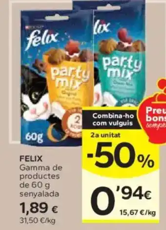 Caprabo FELIX Gamma de productes oferta