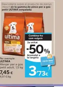 Caprabo ULTIMA Menjar per a gos petit adult oferta