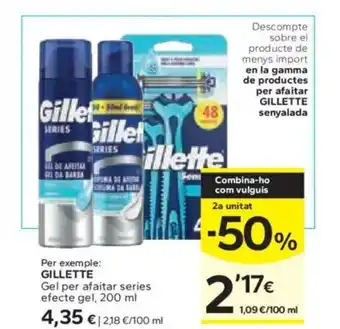 Caprabo GILLETTE Gel per afaitar series efecte gel oferta