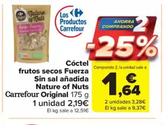 Carrefour Market Cóctel frutos secos Fuerza Sin sal añadida Nature of Nuts oferta