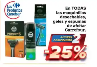 Carrefour Market En TODAS las maquinillas desechables, geles y espumas oferta