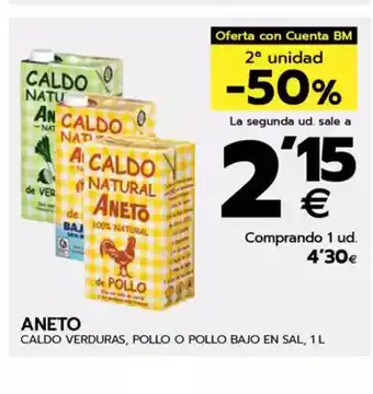 BM Supermercados ANETO Caldo verduras, pollo o pollo bajo en sal oferta