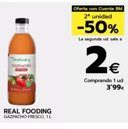 BM Supermercados REAL FOODING Gazpacho fresco oferta