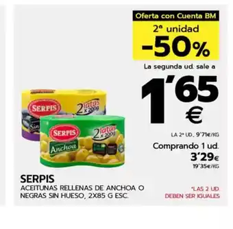 BM Supermercados SERPIS Aceitunas rellenas de anchoa o negras sin hueso oferta