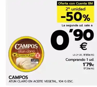 BM Supermercados CAMPOS Atún claro en aceite vegetal oferta