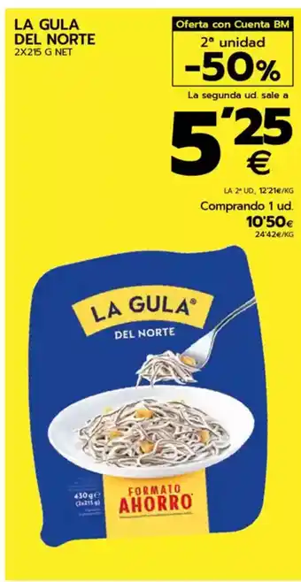 BM Supermercados LA GULA DEL NORTE oferta