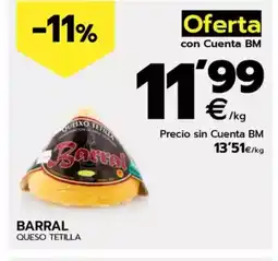 BM Supermercados BARRAL Queso tetilla oferta