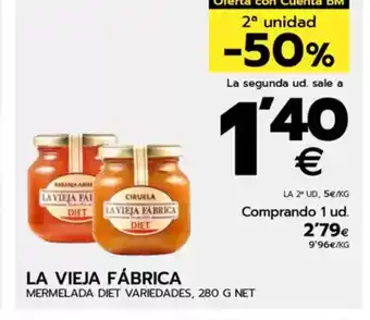 BM Supermercados LA VIEJA FÁBRICA Mermelada diet variedades oferta