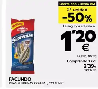 BM Supermercados FACUNDO Pipas supremas con sal oferta