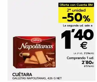 BM Supermercados CUÉTARA Galletas napolitanas oferta