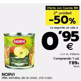 BM Supermercados NORVI Piña natural en su jugo oferta