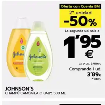 BM Supermercados JOHNSON'S Champú camomila o baby oferta