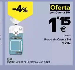 BM Supermercados BM  de molde sin corteza oferta