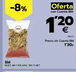 BM Supermercados BM Nuez sin cáscara oferta