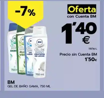 BM Supermercados BM Gel de baño gama oferta