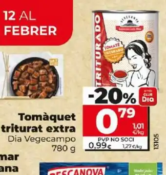 Dia Tomàquet triturat extra oferta