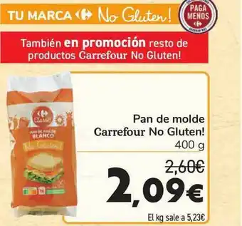 Carrefour Carrefour Pan de molde No Gluten! 400g oferta