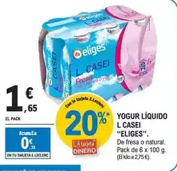 E.Leclerc Eliges - yogur liquido l casei oferta
