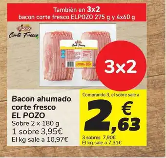 Carrefour El Pozo Baon ahumado corte fresco sobre 2 x 180g oferta