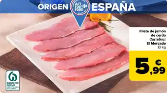 Carrefour CARREFOUR EL MERCADO Filete de jamón de cerdo oferta