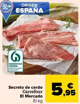 Carrefour CARREFOUR EL MERCADO Secreto de cerdo oferta