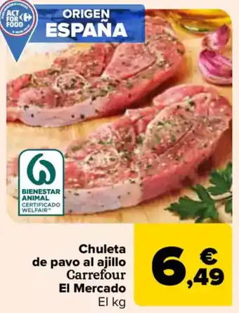 Carrefour CARREFOUR EL MERCADO Chuleta de pavo al ajillo oferta