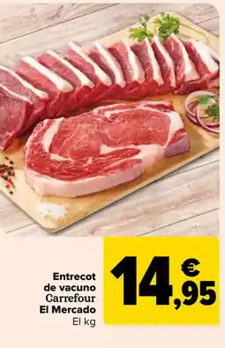 Carrefour CARREFOUR EL MERCADO Entrecot de vacuno oferta