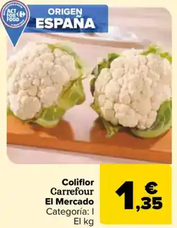 Carrefour CARREFOUR EL MERCADO Coliflor oferta