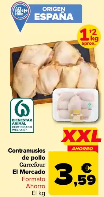 Carrefour CARREFOUR EL MERCADO Contramuslos de pollo oferta