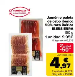 Carrefour IBERSIERRA  Jamón o paleta de cebo ibérico 50% raza ibérica oferta