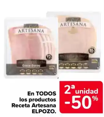 Carrefour ELPOZO En todos los productos receta artesana oferta