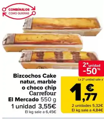 Carrefour CARREFOUR EL MERCADO Bizcochos Cake natur, marble o choco chip oferta