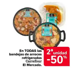 Carrefour CARREFOUR EL MERCADO En todas las bandejas de arroces refrigerados oferta