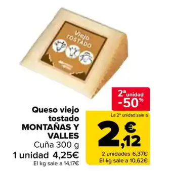 Carrefour MONTAÑAS Y VALLES Queso viejo tostado oferta