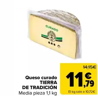 Carrefour TIERRA DE TRADICIÓN Queso curado oferta