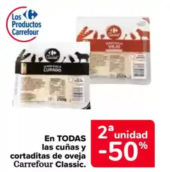 Carrefour CARREFOUR CLASSIC En todas las cuñas y cortaditas de oveja oferta