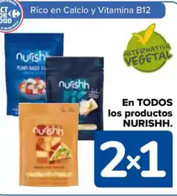 Carrefour NURISHH En todos los productos oferta