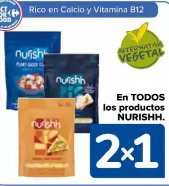 Carrefour NURISHH En todos los productos oferta