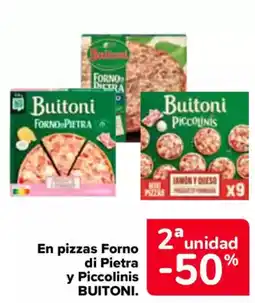 Carrefour BUITONI En pizzas Forno di Pietra y Piccolinis oferta