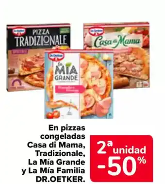 Carrefour En pizzas congeladas Casa di Mama La Mía Grande y La Mía Familia oferta