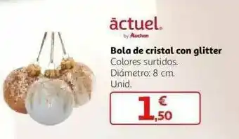 Alcampo Actuel Bola De Cristal Con Glitter oferta
