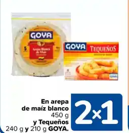 Carrefour GOYA En arepa de maíz blanco y Tequeños oferta