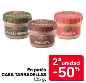 Carrefour CASA TARRADELLAS En patés oferta